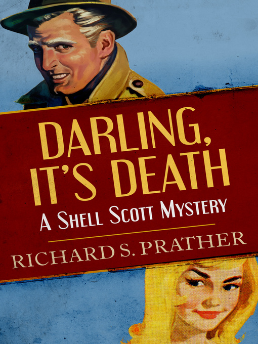 Title details for Darling, It's Death by Richard S. Prather - Available